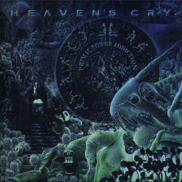 HEAVEN'S CRY - PRIMAL POWER ADDICTION