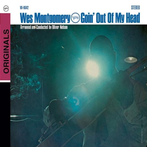 MONTGOMERY, WES - GOIN OUT OF MY HEAD