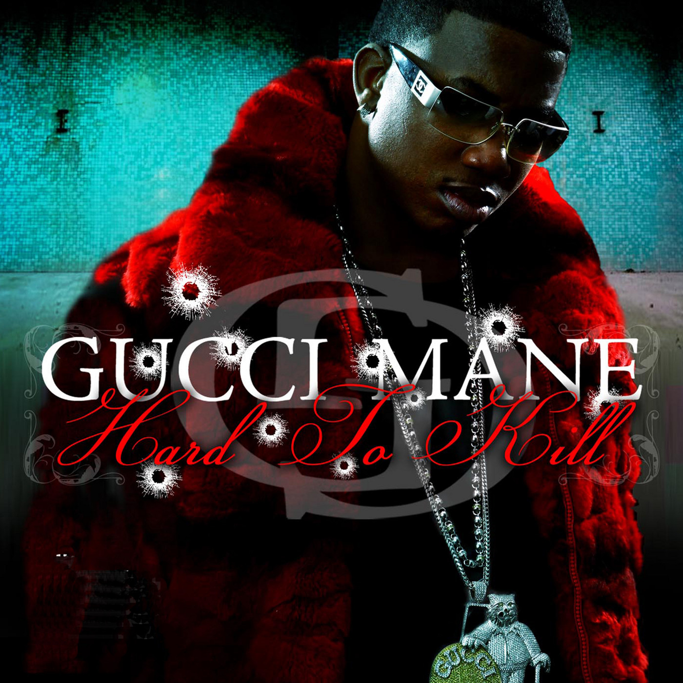 GUCCI MANE - HARD TO KILL