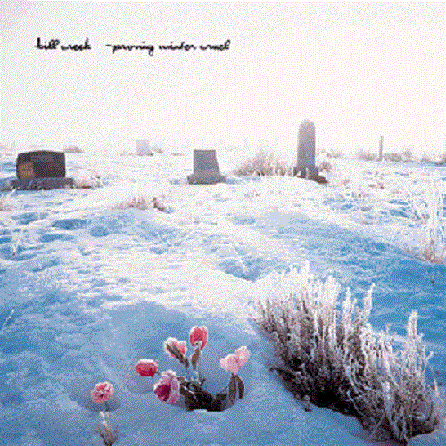 KILL CREEK - PROVING WINTER CRUEL