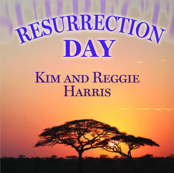 HARRIS, KIM & REGGIE - RESURRECTION DAY