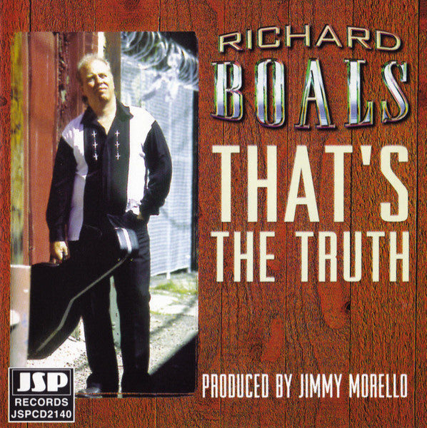 BOALS, RICHARD - THATS THE TRUTH