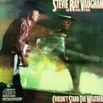 VAUGHAN, STEVIE RAY & DOUBLE TROUBLE - COULDN'T STAND THE WEATHER