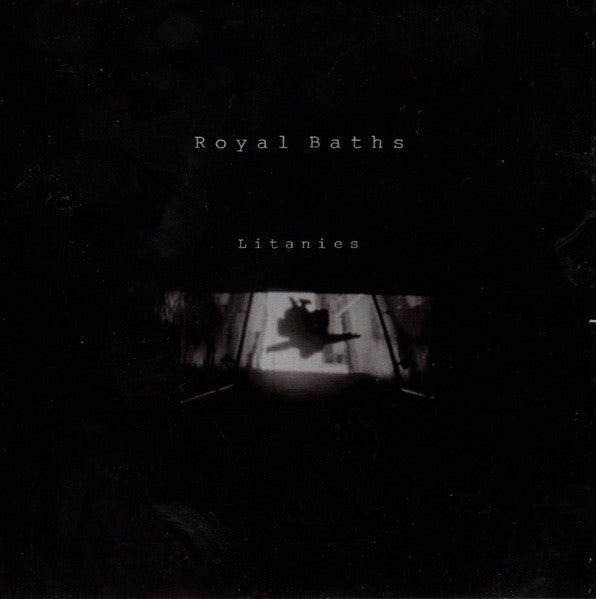 ROYAL BATHS - LITANIES