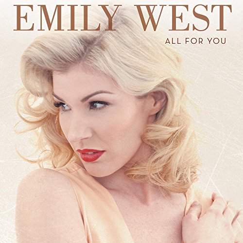 WEST, EMILY - ALL FOR YOU