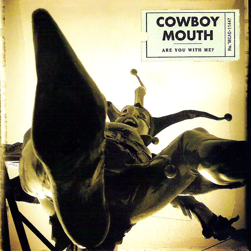 COWBOY MOUTH - ARE YOU WITH ME