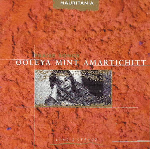AMARTICHITT, OOLEYA MINT - PRAISE SONGS (MAURITANIA)