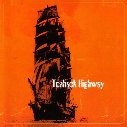TOSHACK HIGHWAY - TOSHACK HIGHWAY