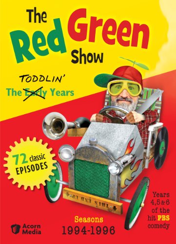 RED GREEN SHOW - THE TODDLIN' YEARS