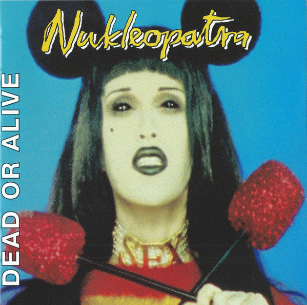 DEAD OR ALIVE - NUKLEOPATRA (JAPAN)