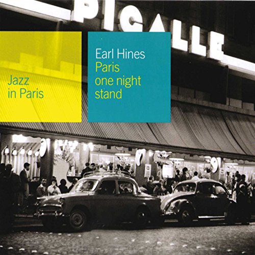 HINES, EARL - JAZZ IN PARIS: PARIS ONE NIGHT STAND