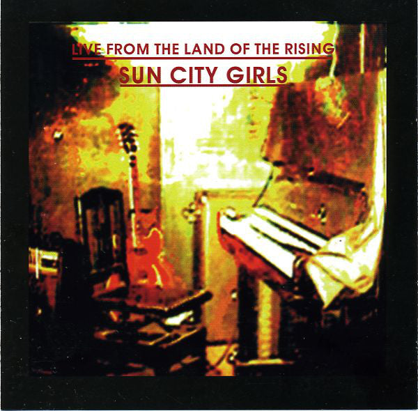 SUN CITY GIRLS - LIVE FROM THE LAND OF THE RISING