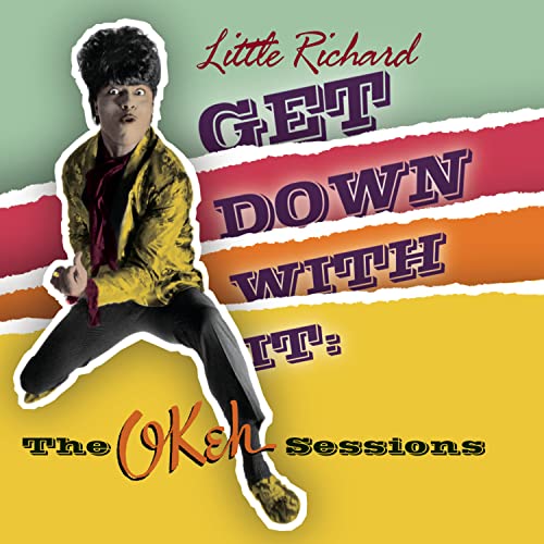 LITTLE RICHARD - 1966-1967 GET DOWN WITH OKEH