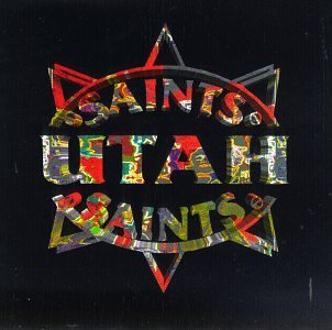 UTAH SAINTS - UTAH SAINTS