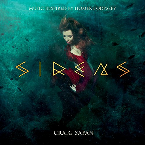 SAFAN, CRAIG - SIRENS (MUSIC INSPIRED BY HOMER'S ODYSSEY) (CD)