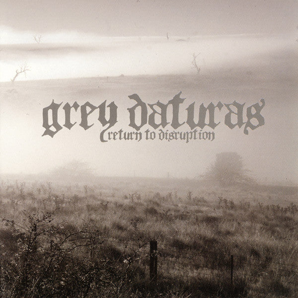 GREY DATURAS - RETURN TO DISRUPTION