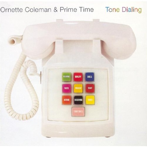 COLEMAN, ORNETTE - TONE DIALING