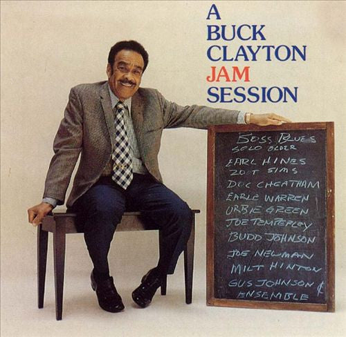 CLAYTON, BUCK - A BUCK CLAYTON JAM SESSION