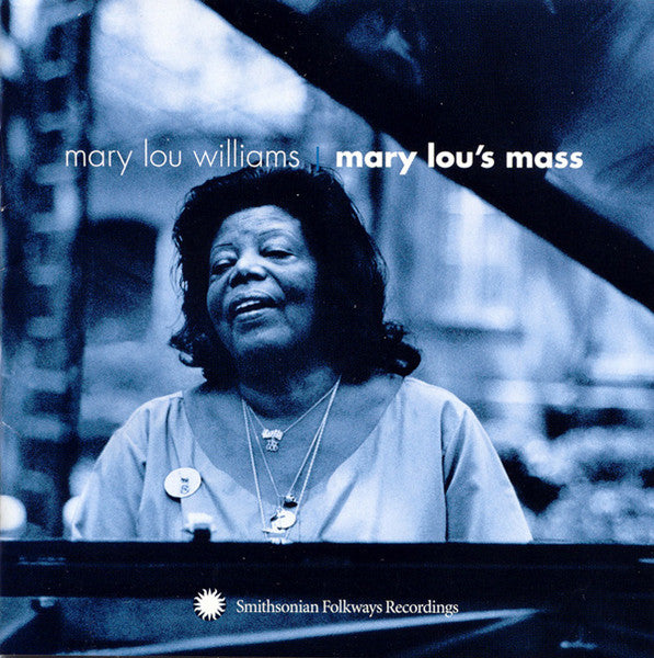 WILLIAMS, MARY LOU - MARY LOU'S MASS