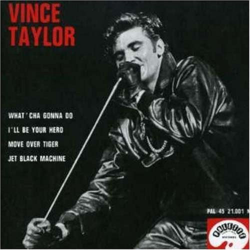 TAYLOR, VINCE - WHATCHA GONNA DO