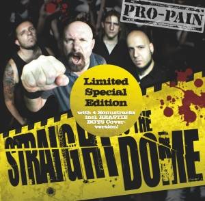PRO-PAIN - STRAIGHT TO THE DOME