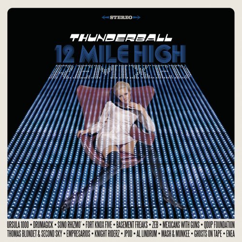 THUNDERBALL - 12 MILE HIGH REMIXED