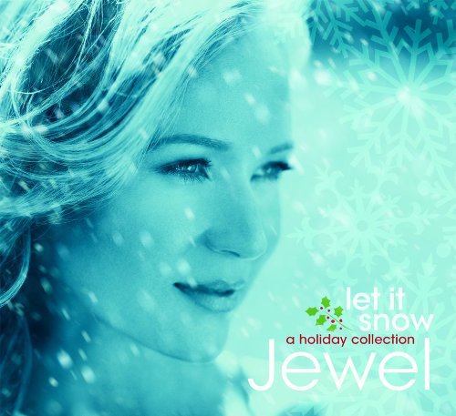 JEWEL - LET IT SNOW: A HOLIDAY COLLECTION
