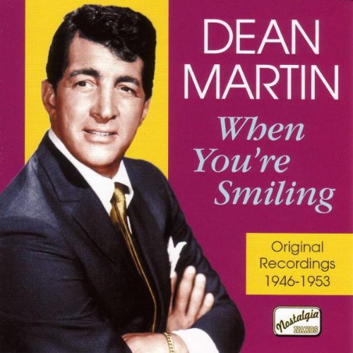 MARTIN, DEAN - WHEN YOU'RE SMILING