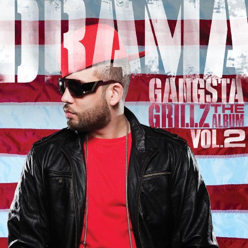 DRAMA - GANGSTA GRILLZ ALBUM V2
