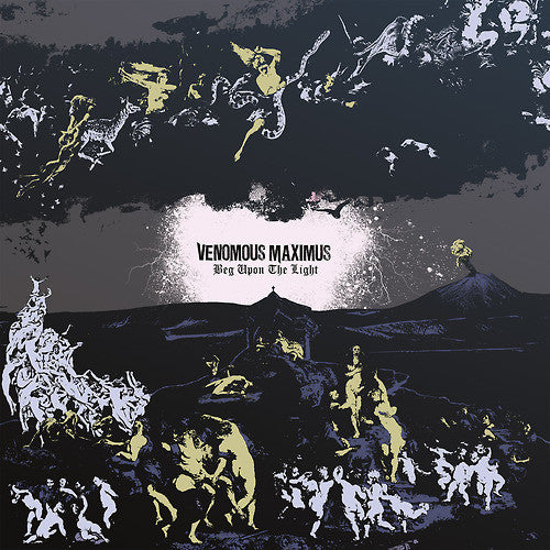 VENOMOUS MAXIMUS - BEG UPON THE NEW LIGHT