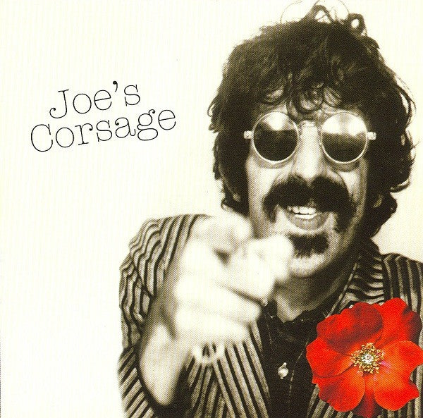 ZAPPA, FRANK - JOE'S CORSAGE (2017 RE-ISSUE)(UME)