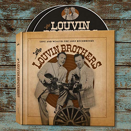 LOUVIN BROTHERS - LOVE & WEALTH: THE LOST RECORDINGS (CD)