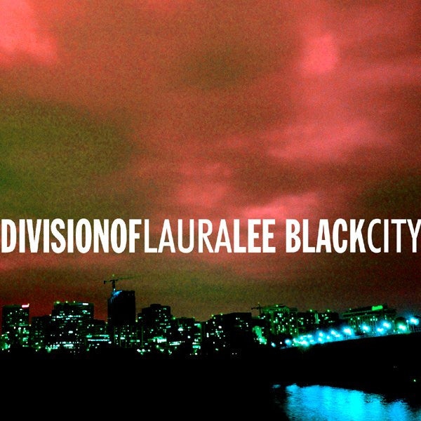 DIVISION OF LAURA LEE - BLACK CITY