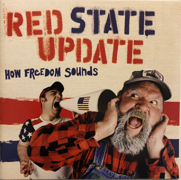 RED STATE UPDATE - HOW FREEDOM SOUNDS