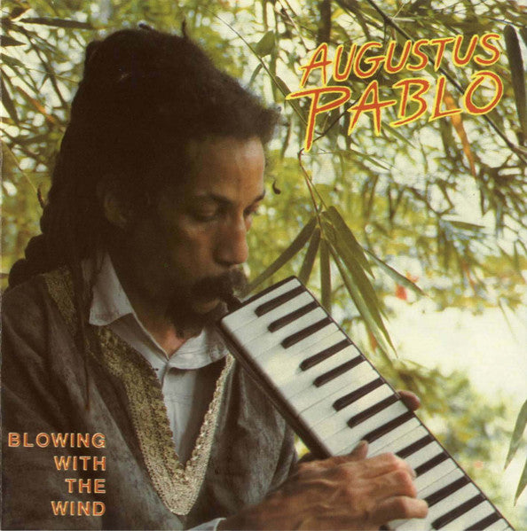 PABLO, AUGUSTUS - BLOWING WITH THE WIND