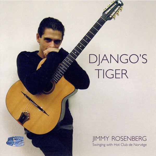 ROSENBERG, JIMMY - DJANGO'S TIGER