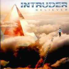 INTRUDER - BELIEVER