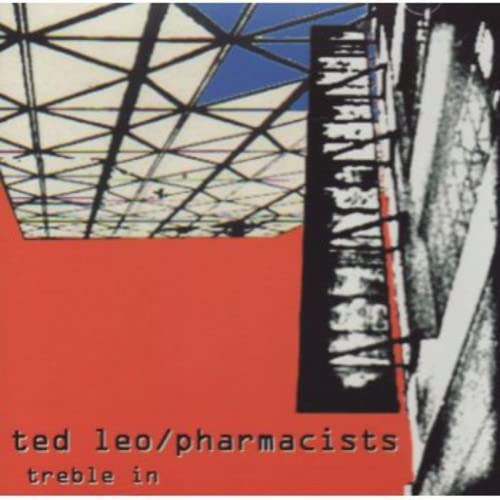 LEO,TED & THE PHARMACISTS - TREBLE IN TROUBLE (CD)