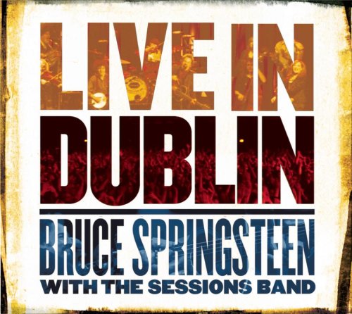 SPRINGSTEEN, BRUCE - LIVE IN DUBLIN (2CD/DVD)