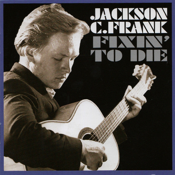 FRANK, JACKSON C - FIXIN' TO DIE