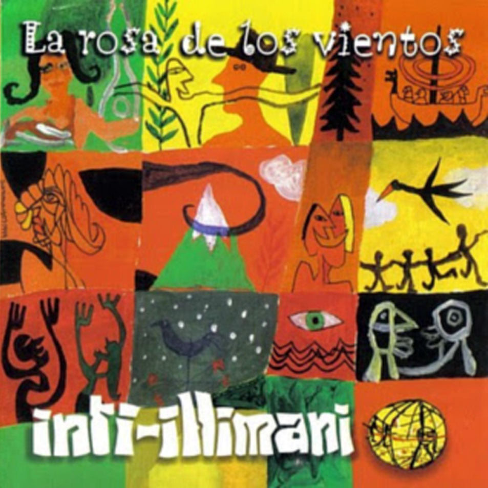 INTI ILLIMANI - LA ROSA DE LOS VIENTOS