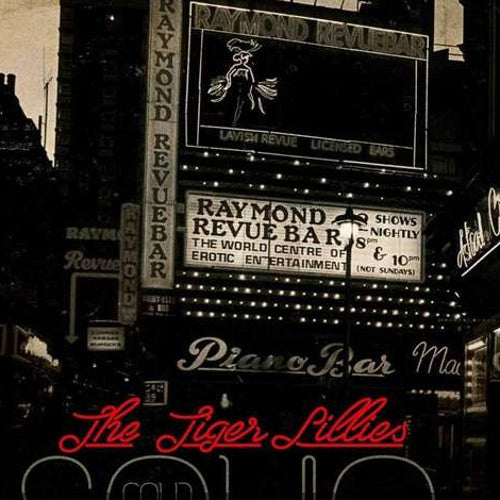 TIGER LILLIES - COLD NIGHT IN SOHO