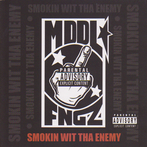MDDL FNGZ - SMOKING WIT THA ENEMY BUN BP