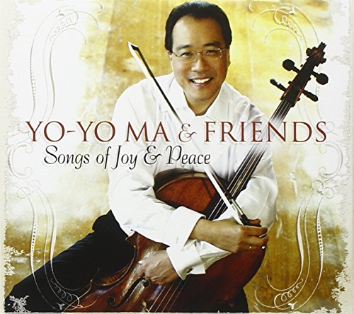 MA, YO-YO & FRIENDS - YO-YO MA & FRIENDS: SONGS OF JOY AND PEACE