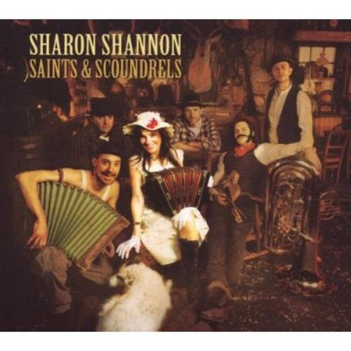 SHANNON, SHARON - SAINTS & SCOUNDRELS