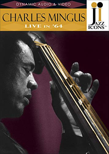 MINGUS, CHARLES - DVD-LIVE IN 64