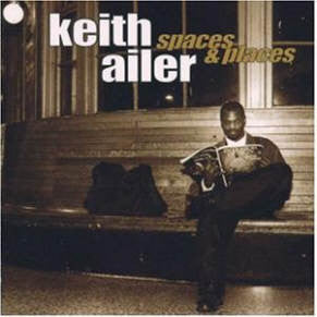 AILER, KEITH - SPACES & PLACES