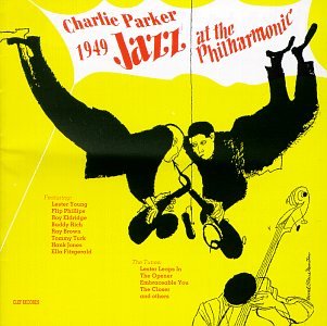 PARKER, CHARLIE - 1949 JAZZ AT THE PHILHARMONIC