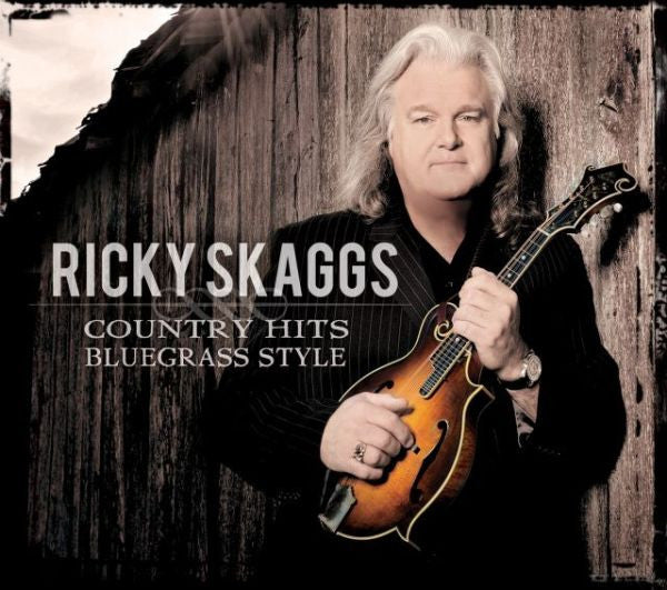 SKAGGS, RICKY - COUNTRY HITS BLUEGRASS STYLE