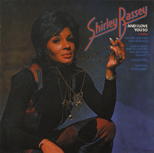 BASSEY, SHIRLEY - & I LOVE YOU SO (REISSUE)